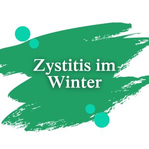 Zystitis im Winter | Dimann