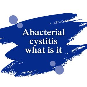 Abacterial cystitis what is it | Dimann